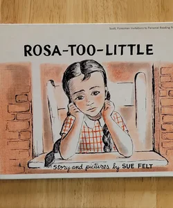Rosa-Too-Little