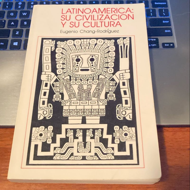 Latinoamérica, Su Civilización y Su Cultura