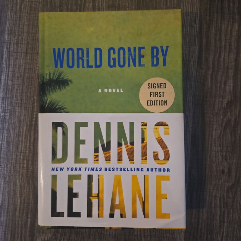 World Gone By (Autographed First Edition)