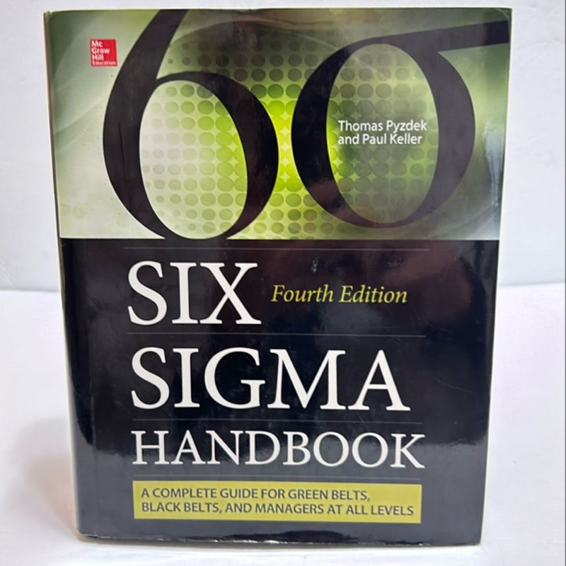 The Six Sigma Handbook, Fourth Edition