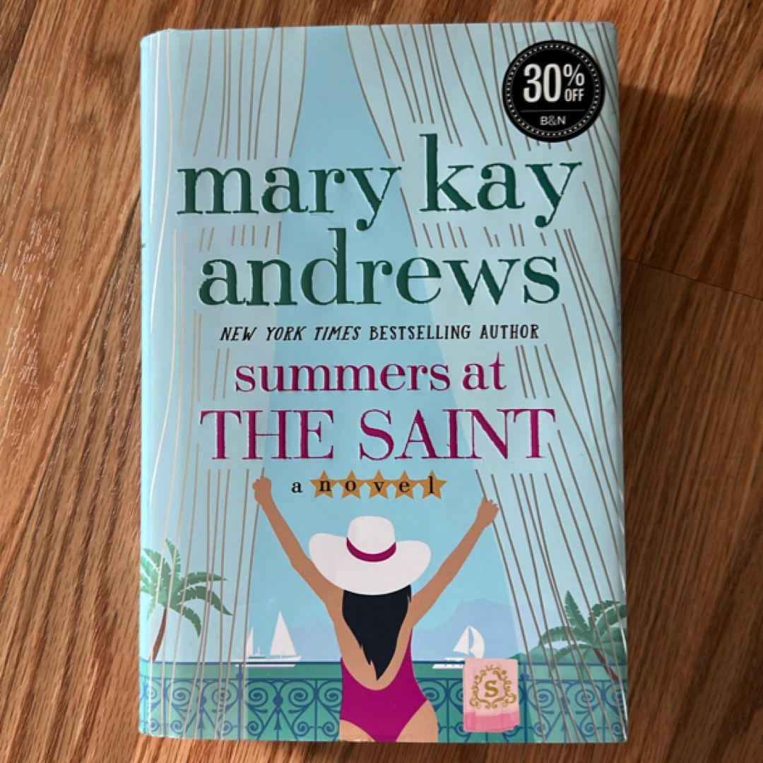 Summers at the Saint