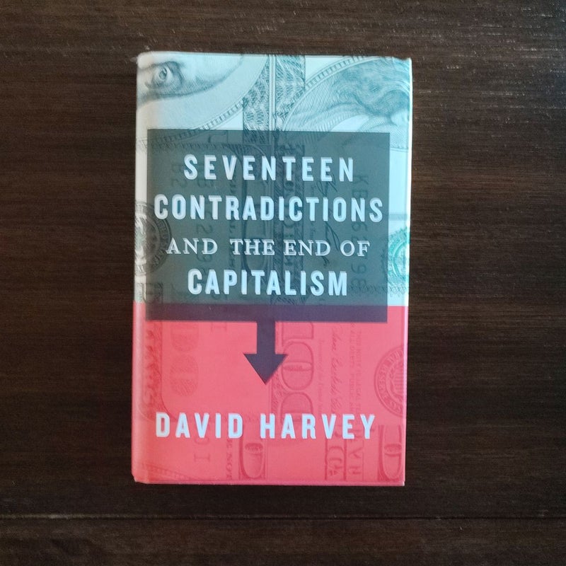 Seventeen Contradictions and the End of Capitalism