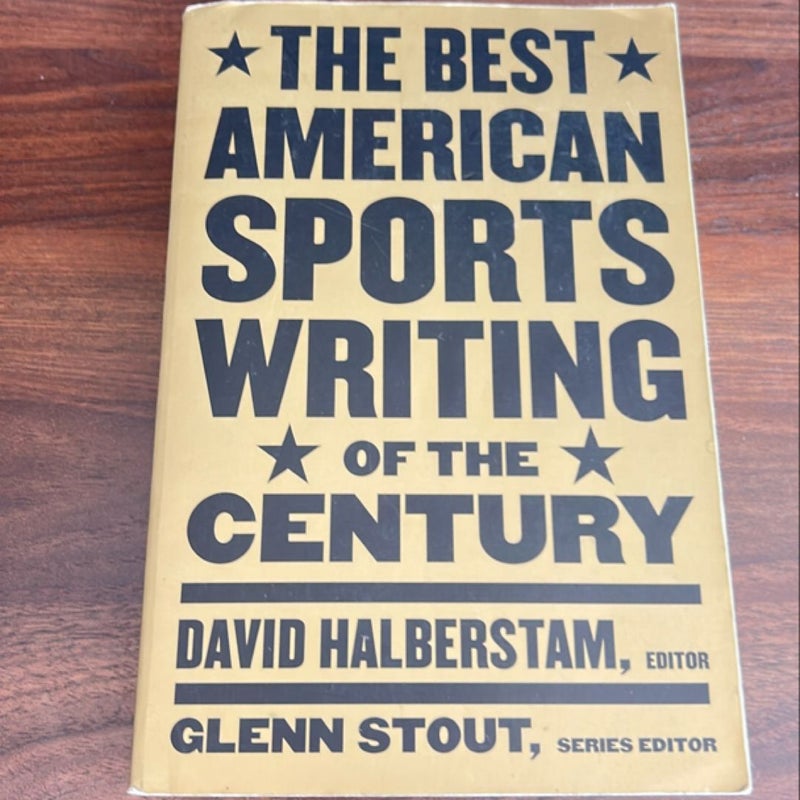 The Best American Sports Writing of the Century