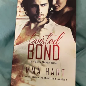 Twisted Bond (Holly Woods Files, #1)