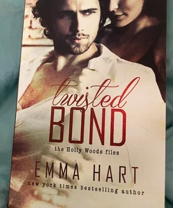 Twisted Bond (Holly Woods Files, #1)