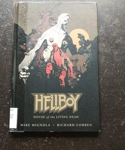 Hellboy: House of the Living Dead