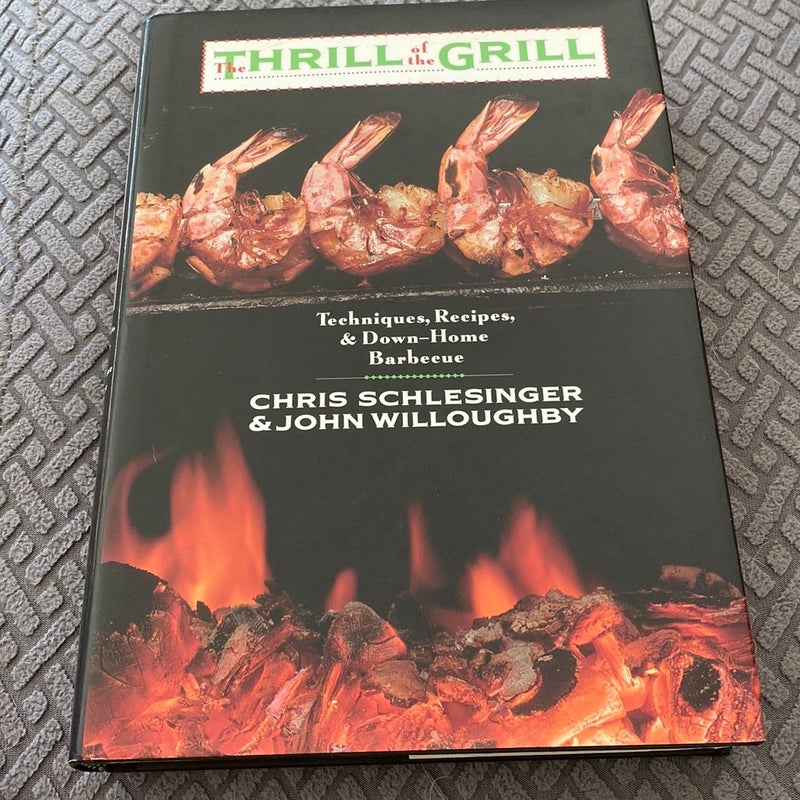 The Thrill of the Grill