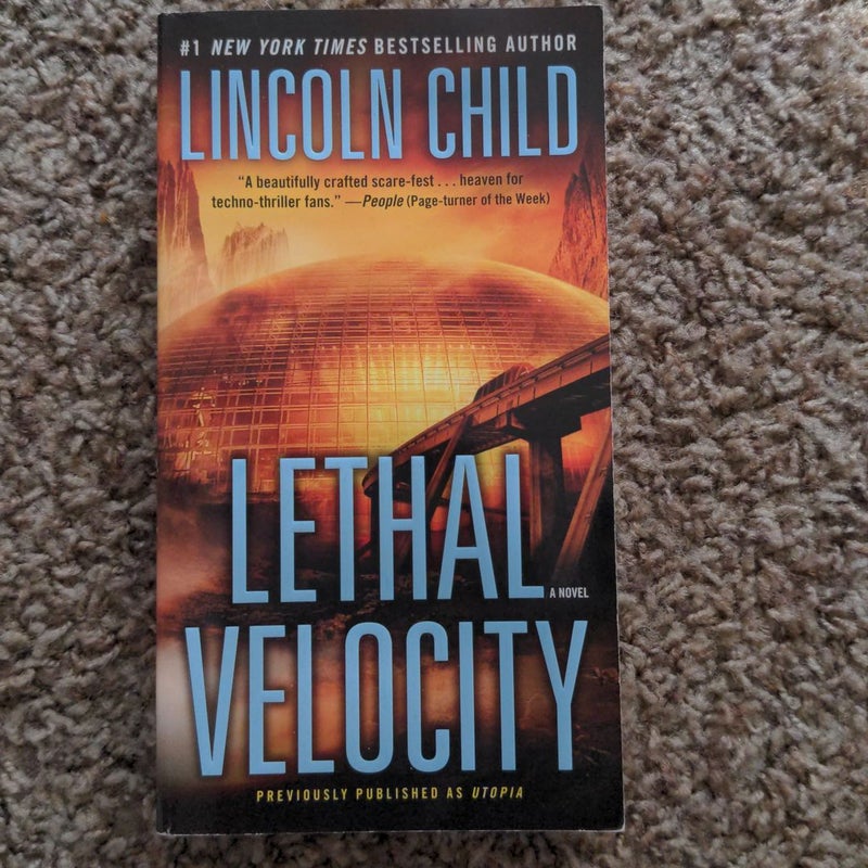 Lethal Velocity (Previously Published As Utopia)