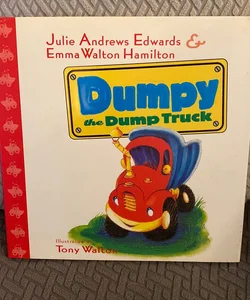 Dumpy the Dumptruck (Signed)