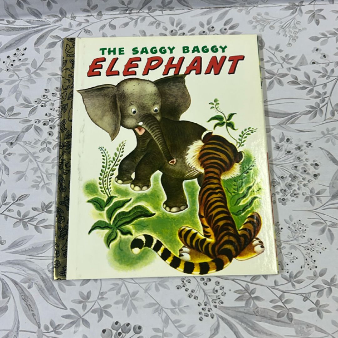 The Saggy Baggy Elephant