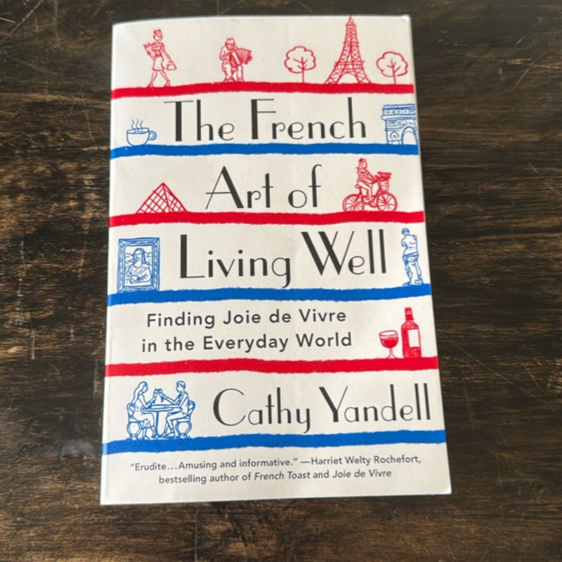 The French Art of Living Well