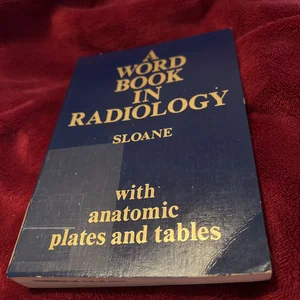 A Word Book in Radiology