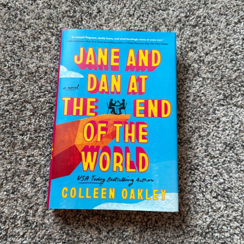 Jane and Dan at the End of the World
