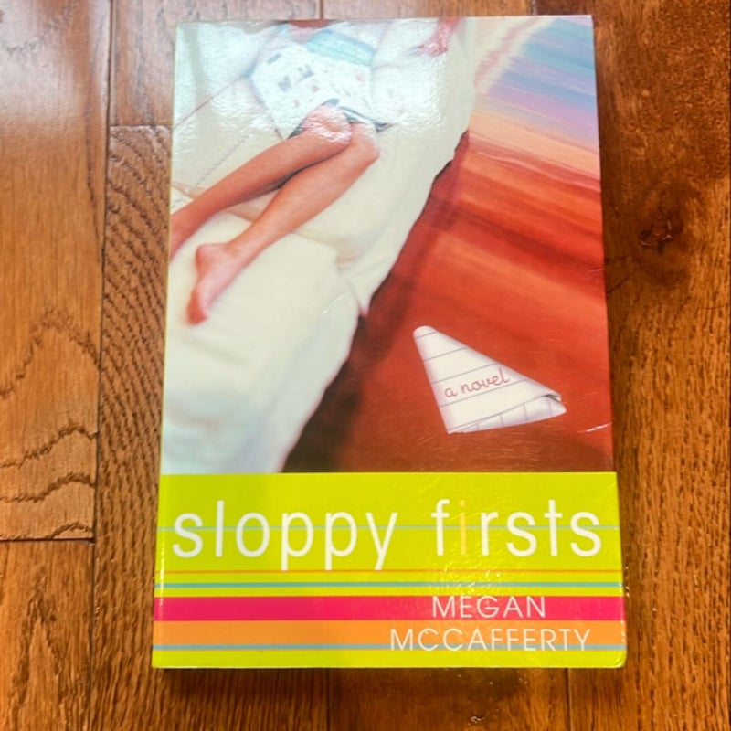 Sloppy Firsts