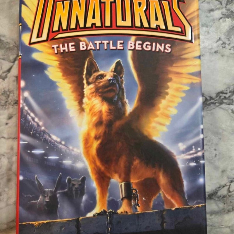 Unnaturals: The Battle Begins 