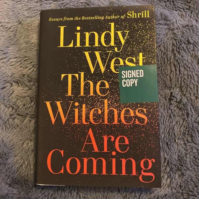The Witches Are Coming (Signed Edition)