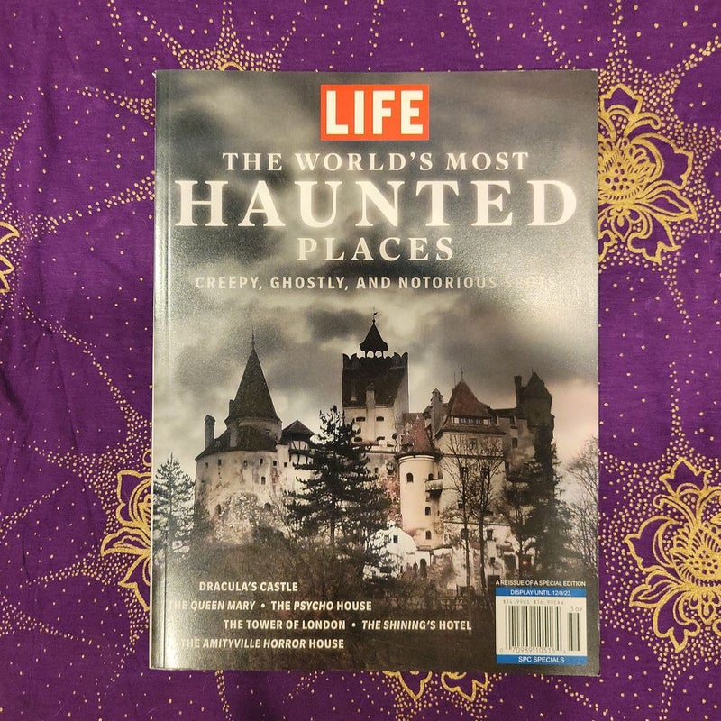 LIFE The World's Most Haunted Places