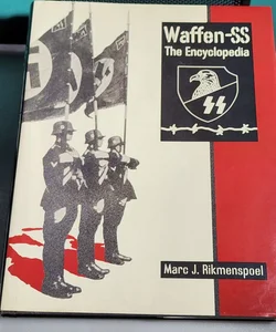 Waffen-SS The Encyclopedia 