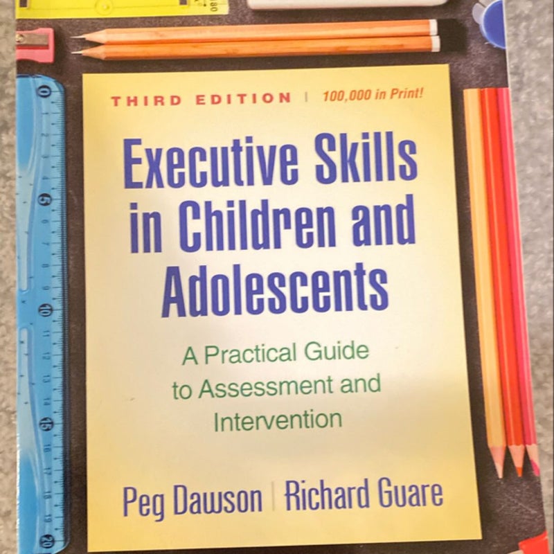 Executive Skills in Children and Adolescents, Third Edition