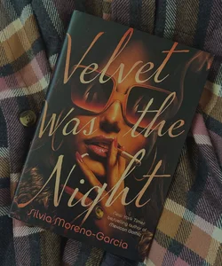 Velvet was the Night 