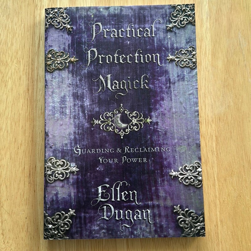 Practical Protection Magick