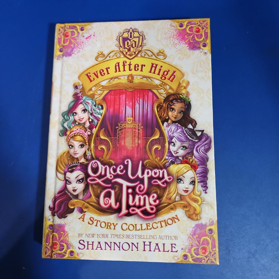 Ever after High: Once upon a Time