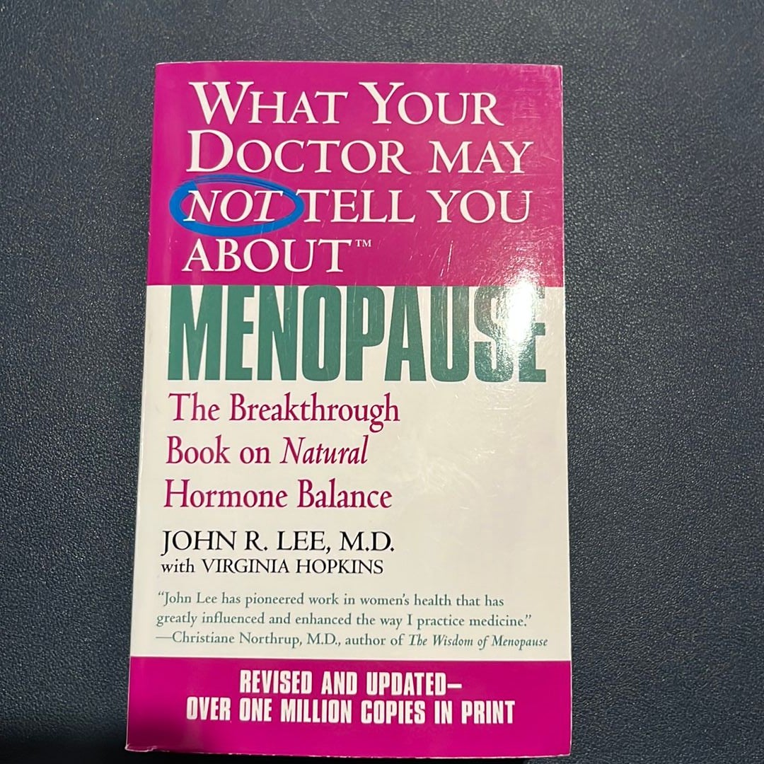 What Your Doctor May Not Tell You about Menopause (TM)