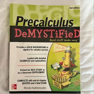 Pre-Calculus Demystified, Second Edition