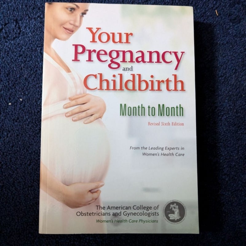 Your Pregnancy and Childbirth