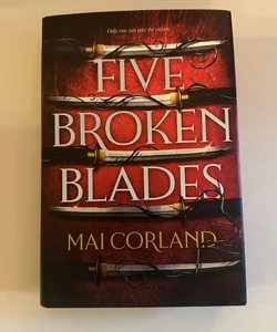 Five Broken Blades (Deluxe Limited Edition & Signed)