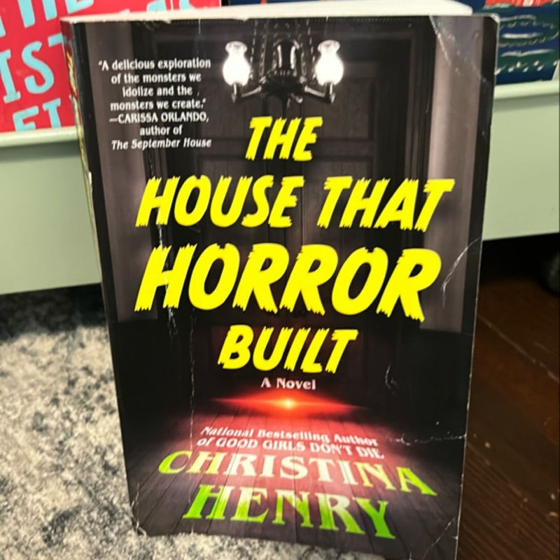 The House That Horror Built