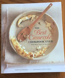 The Best Casserole Cookbook Ever