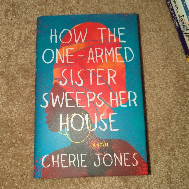 How the One-Armed Sister Sweeps Her House