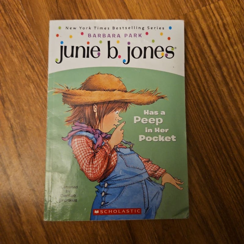 Junie B. Jones Has a Peep in Her Pocket