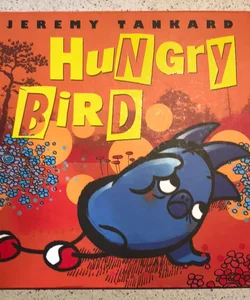 Hungry Bird