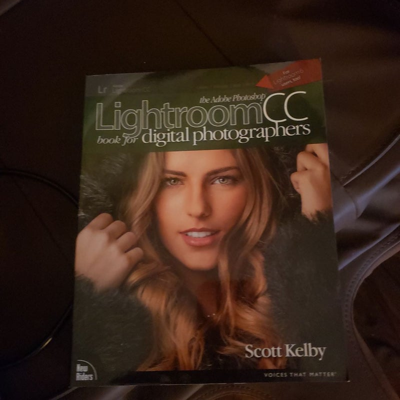 The Adobe Photoshop Lightroom CC Book for Digital Photographers