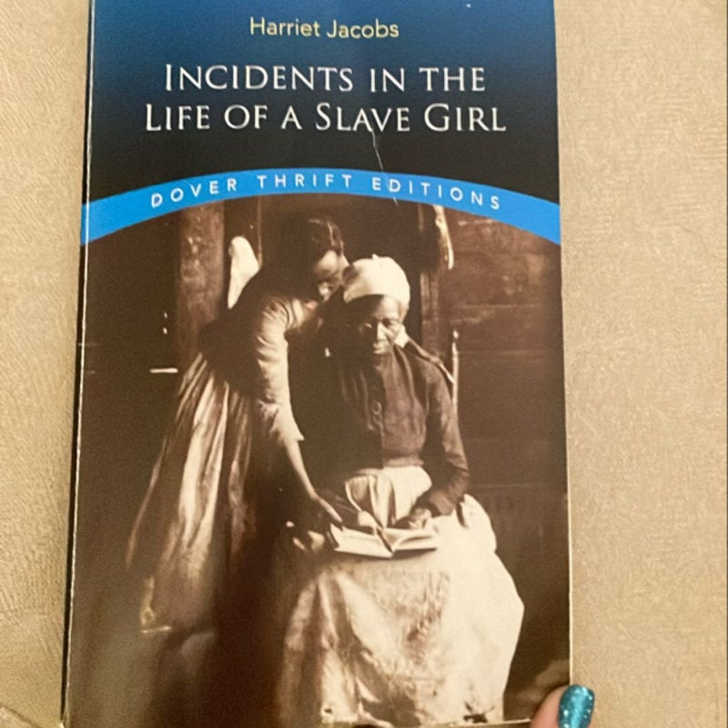 Incidents in the Life of a Slave Girl