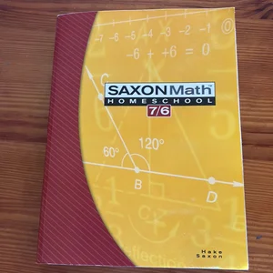 Saxon Math 7/6 Homeschool