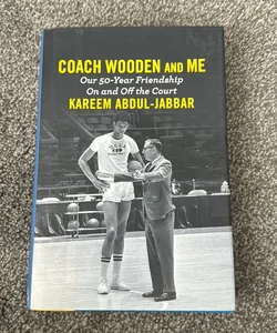 Coach Wooden and Me