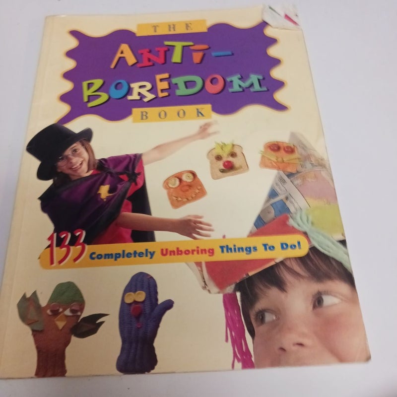 The Anti-Boredom Book