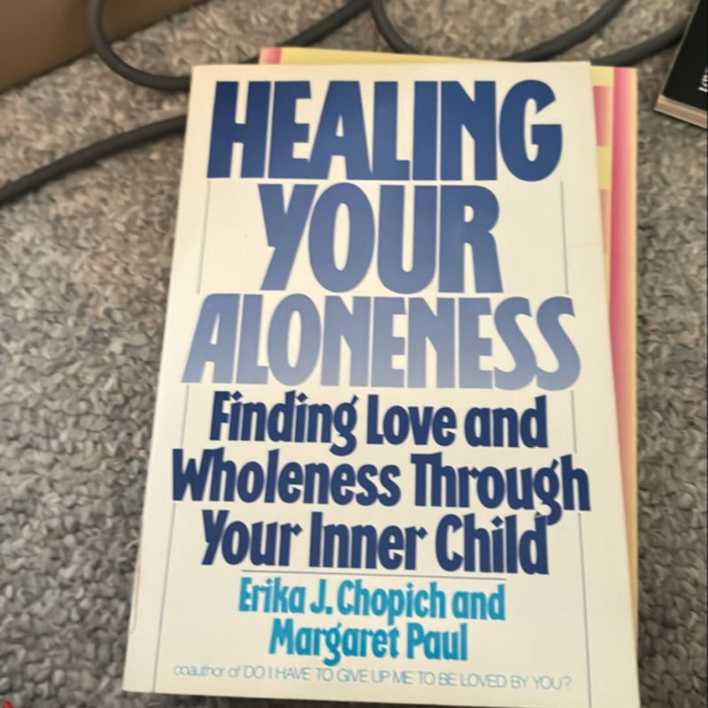 Healing Your Aloneness