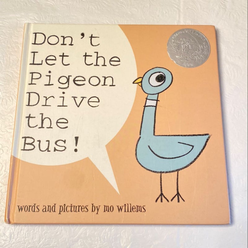 Don't Let the Pigeon Drive the Bus!