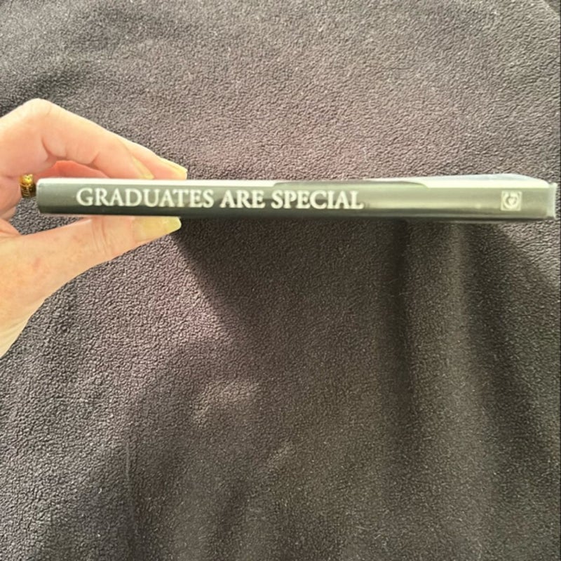 Graduates Are Special