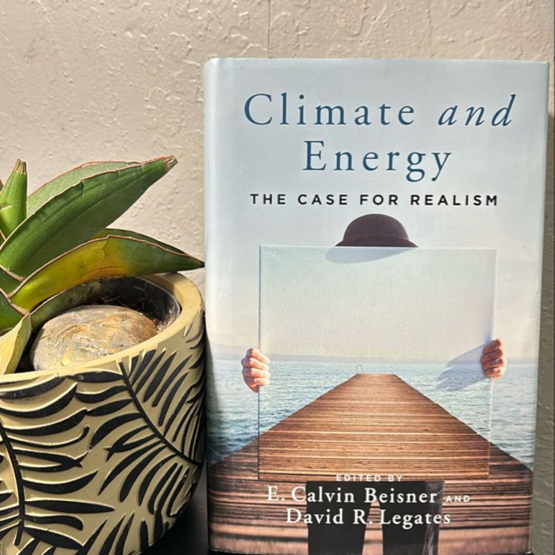 Climate and Energy by E. Calvin Beisner