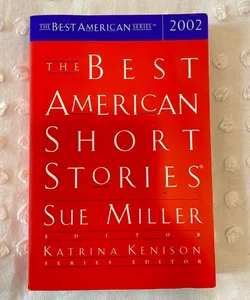 The Best American Short Stories 2002