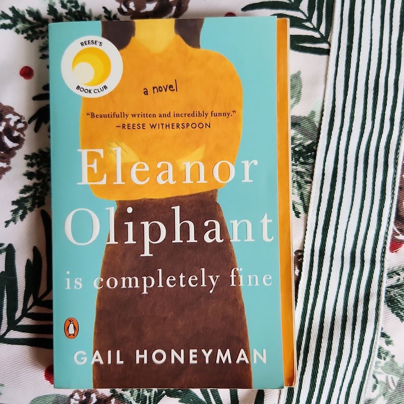 Eleanor Oliphant Is Completely Fine