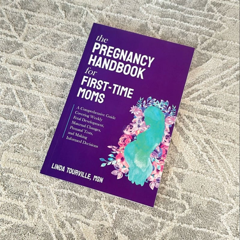 The Pregnancy Handbook for First-Time Moms