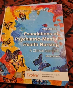 Varcarolis' Foundations of Psychiatric-Mental Health Nursing