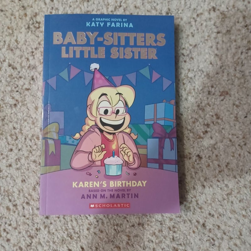 Karen's Birthday: a Graphic Novel (Baby-Sitters Little Sister #6)