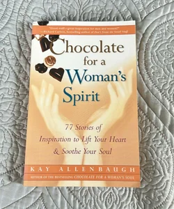 Chocolate for a Woman's Spirit